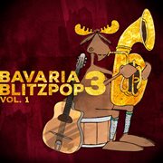 Bavaria Blitzpop 3, Vol. 1 cover image