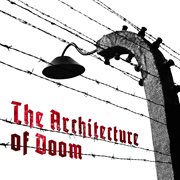 The Architecture Of Doom cover image