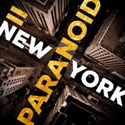 New York Paranoid, Vol. Ii cover image