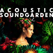 Acoustic Soundgarden 2 cover image