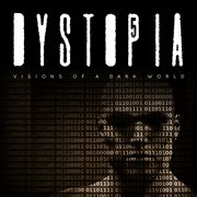 Dystopia 5 - Visions Of A Dark World cover image