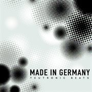 Made In Germany - Teutronic Beats cover image