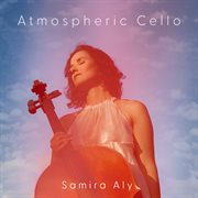 Atmospheric Cello cover image