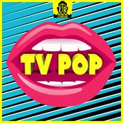 Tv Pop cover image