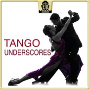 Tango Underscores cover image