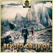 Beyond Oblivion -Enter The World Of Modern Trailer Music cover image