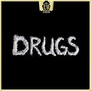 Drugs - A Truly Psychotropic Sound Experience cover image