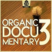 Organic Documentary 3 - Mixed Mallets cover image