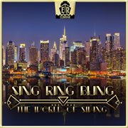 Sing Ring Bling - The World Of Swing cover image