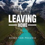 Leaving Home cover image