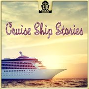 Cruise Ship Stories cover image