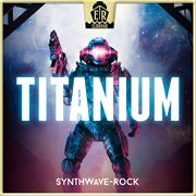 Titanium - Synthwave-Rock cover image