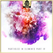 Particles In Elements - Part Iv cover image