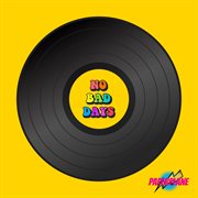 No Bad Days cover image
