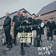 Rovin' Again : The Outcast Crew cover image