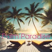 Palm Paradise cover image