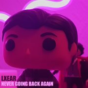 Never Going Back Again cover image