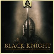 Black Knight - Orchestral Pieces In A Medieval Setting cover image