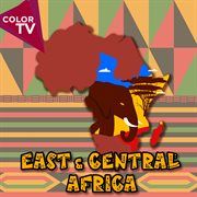 East & Central Africa cover image