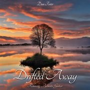 Drifted Away : Relaxing Acoustic Guitar cover image