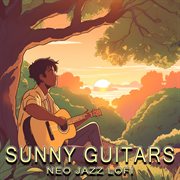 Sunny Guitars - Neo Jazz Lofi cover image