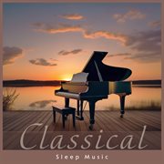 Classical Sleep Music cover image