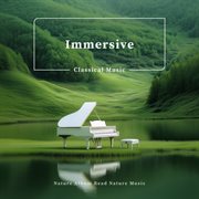 Immersive Classical Music Nature Album Read Nature Music cover image