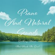 Piano and Natural Sounds
