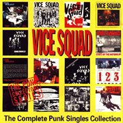 The complete punk singles collection. Vice squad cover image