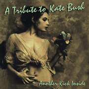 A tribute to kate bush: another kick inside cover image