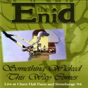 Something wicked this way comes - live at claret hall farm & stonehenge cover image