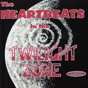 The heartbeats in the twilight zone cover image