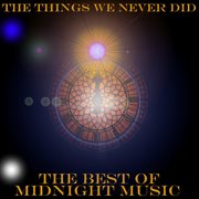 The Things We Never Did cover image