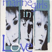 Marine girls: in love cover image