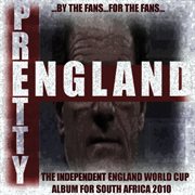 Pretty england - world cup 2010 cover image