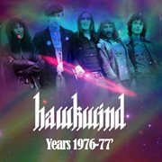 Hawkwind years 1976-1977 cover image