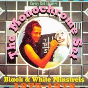 Black and white minstrels: 1975-1979 cover image