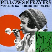 Pillows & Prayers (Volumes 1 & 2) cover image