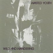 Wild and wandering cover image