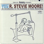 Meet the R. Stevie Moore! cover image