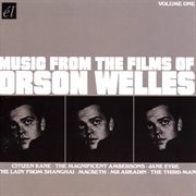 Music from the films of Orson Welles. [volume one] cover image