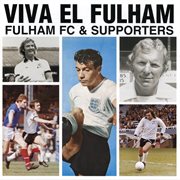 Viva El Fulham cover image