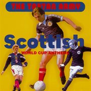 Scottish world cup anthems cover image