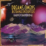 Dreams, Omens & Strange Encounters cover image