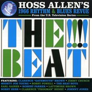 Hoss Allen's 1966 rhythm & blues revue : "The !!!! beat' cover image