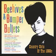 Beehives & bumper bullets: country girls of the 1960's cover image