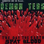 Demon teds: the day the earth spat blood cover image