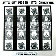 Let's get pissed - it's christmas cover image
