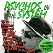 Psychos in the system: 15 killer psychobilly tracks cover image