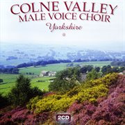 Colne valley male voice choir (yorkshire) cover image
